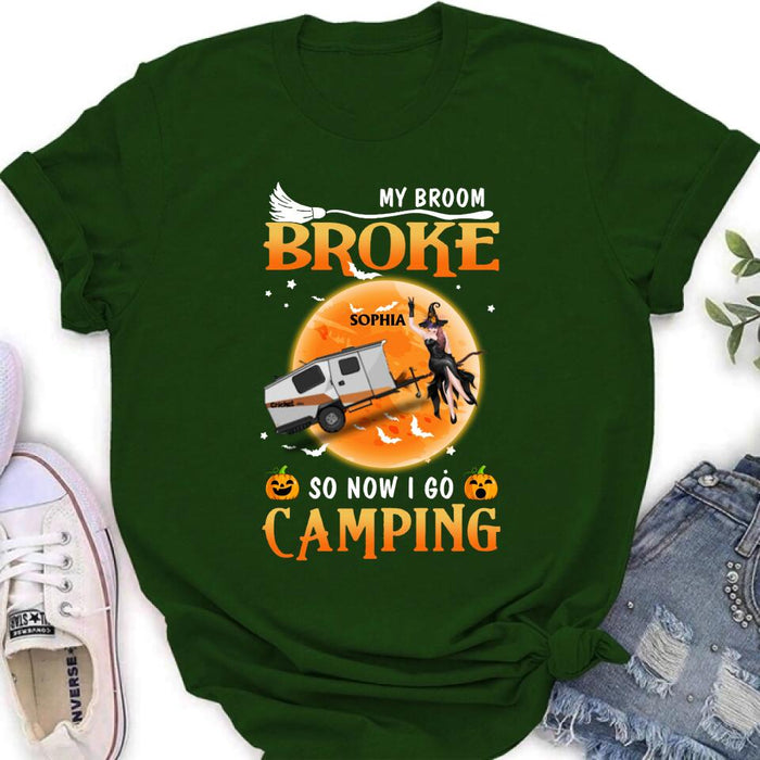 Personalized Camping Witch T-Shirt/Hoodie/Long Sleeve/Sweatshirt - Gift Idea For Halloween/Birthday - My broom broke so now I go camping