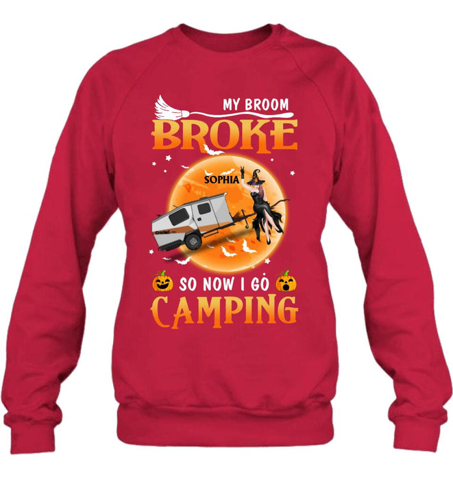 Personalized Camping Witch T-Shirt/Hoodie/Long Sleeve/Sweatshirt - Gift Idea For Halloween/Birthday - My broom broke so now I go camping