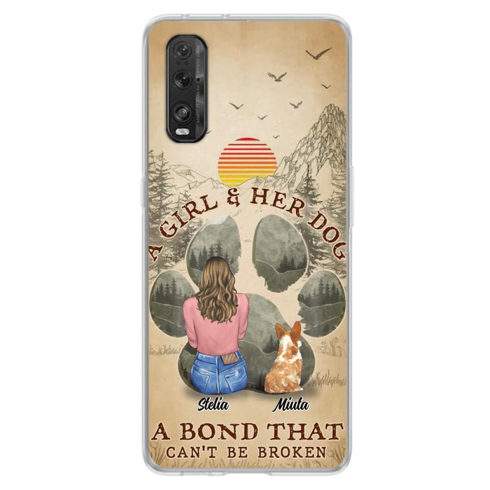 Personalized Pet Mom Phone Case - Gifts For Pet Lovers With Up to 4 Pets - A Girl And Her Dog A Bond That Can't Be Broken - Case For Oppo, Xiaomi & Huawei