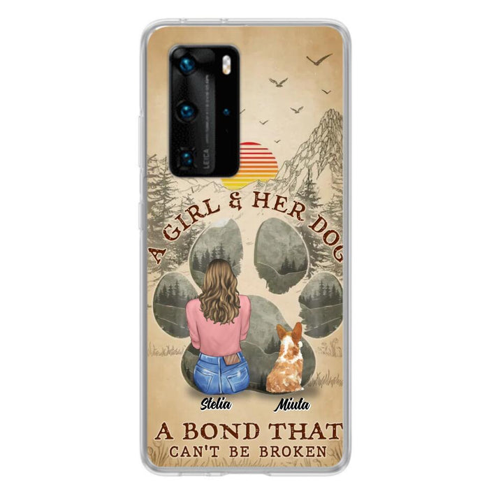 Personalized Pet Mom Phone Case - Gifts For Pet Lovers With Up to 4 Pets - A Girl And Her Dog A Bond That Can't Be Broken - Case For Oppo, Xiaomi & Huawei