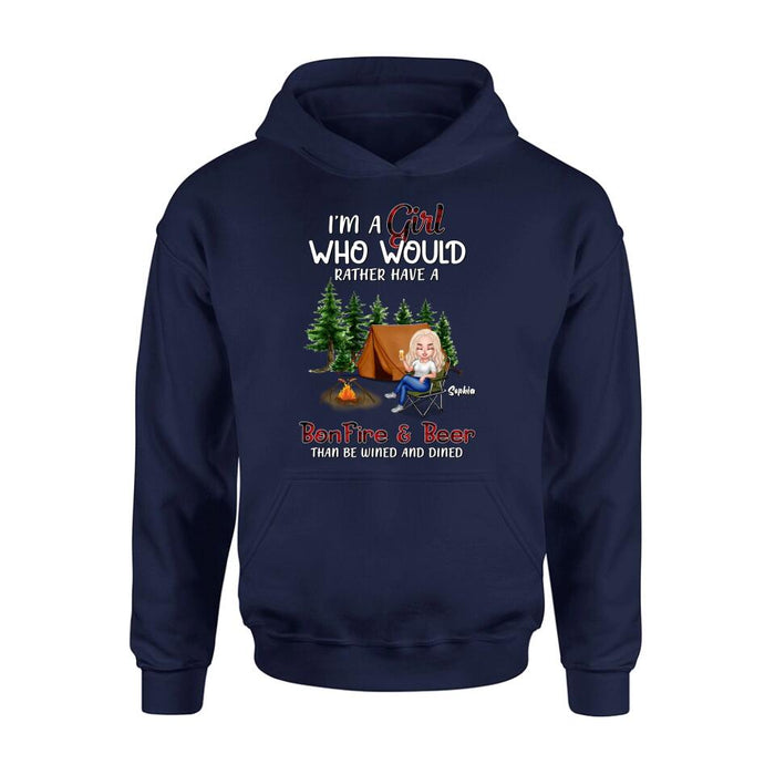 Personalized Camping Girl T-shirt/Long Sleeve/Sweatshirt/Hoodie - Gift Idea For Camping Lover - I'm A Girl Who Would Rather Have A Bonfire & Beer Than Be Wined And Dined