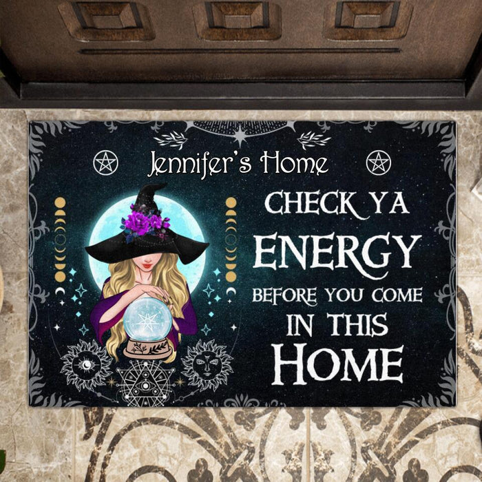 Personalized Witch Doormat - Best Gifts Idea For Halloween - Check Ya Energy Before You Come In This Home