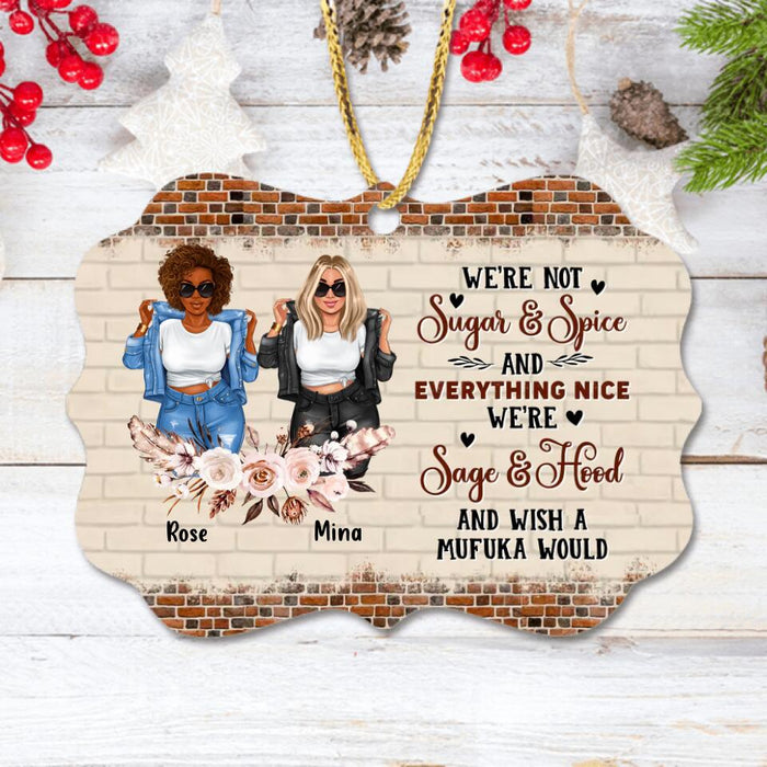 Personalized Besties Rectangle Wooden Ornament - Up to 4 Girls - Christmas Gift Idea For Besties/Friends - We're Sage & Hood And Wish A Mufuka Would