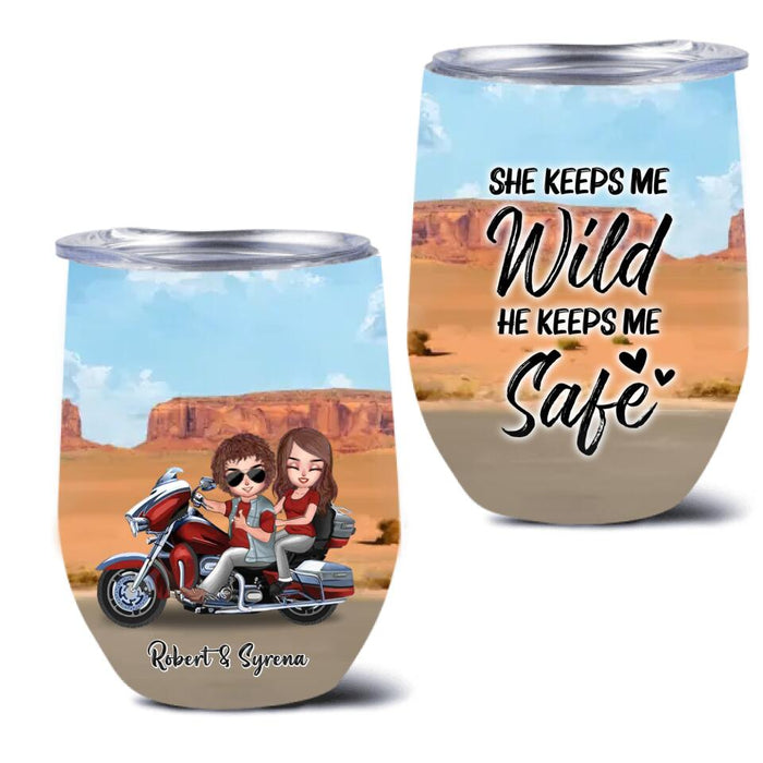 Personalized Couple Riding Wine Tumbler - Gift Idea For Couple/Biker - She Keeps Me Wild, He Keeps Me Safe