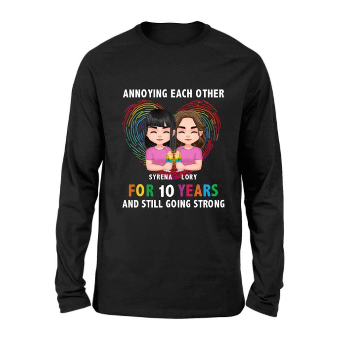Custom Personalized LGBT Couple T-shirt/ Long Sleeve/ Sweatshirt/ Hoodie - Gift Idea For Gay/ Lesbian Couple - Annoying Each Other For 10 Years And Still Going Strong