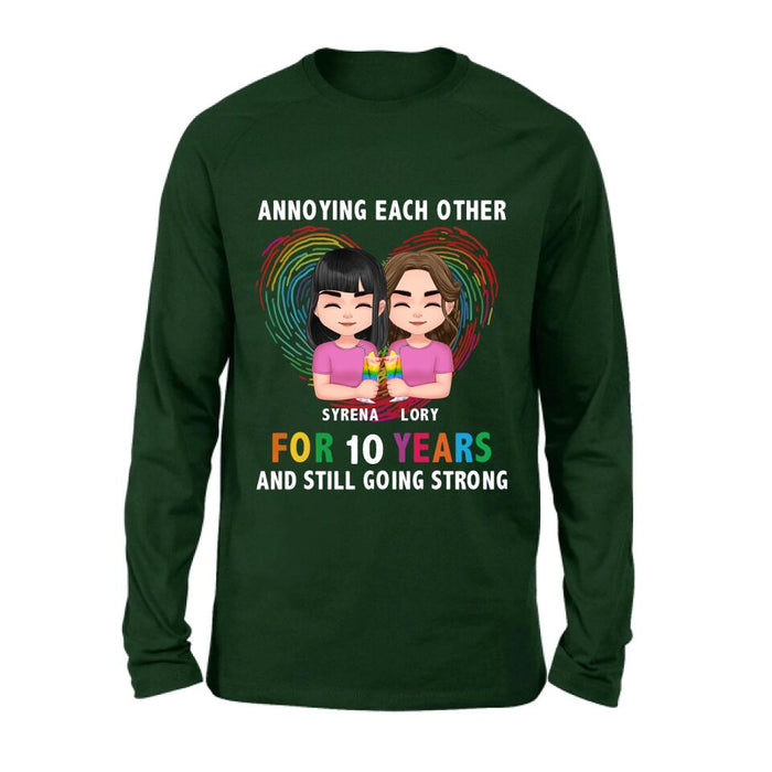 Custom Personalized LGBT Couple T-shirt/ Long Sleeve/ Sweatshirt/ Hoodie - Gift Idea For Gay/ Lesbian Couple - Annoying Each Other For 10 Years And Still Going Strong