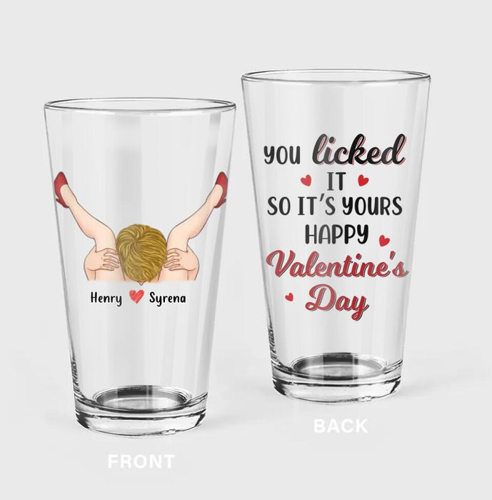 Personalized Valentine's Day Pint Glass - Funny Valentine's Day Gift Idea For Him - You Licked It So It's Yours