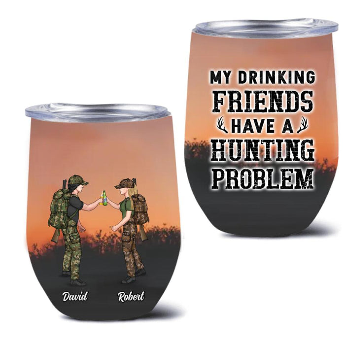 Personalized Hunting Friends Drinking Wine Tumbler - Up to 4 People - Gift Idea For Friends/Couple/Drinking/Hunting Lovers - Drinking Beer Shooting Deer