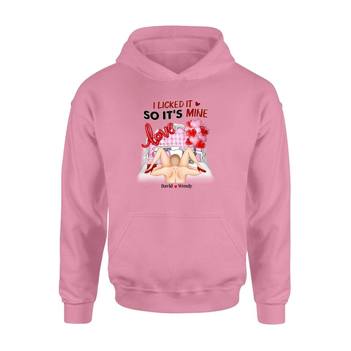 Custom Personalized T-Shirt/Long Sleeve/Sweatshirt/Hoodie - Valentine's Day/Anniversary/Birthday Gift for Him/Her - I Licked It So It's Mine