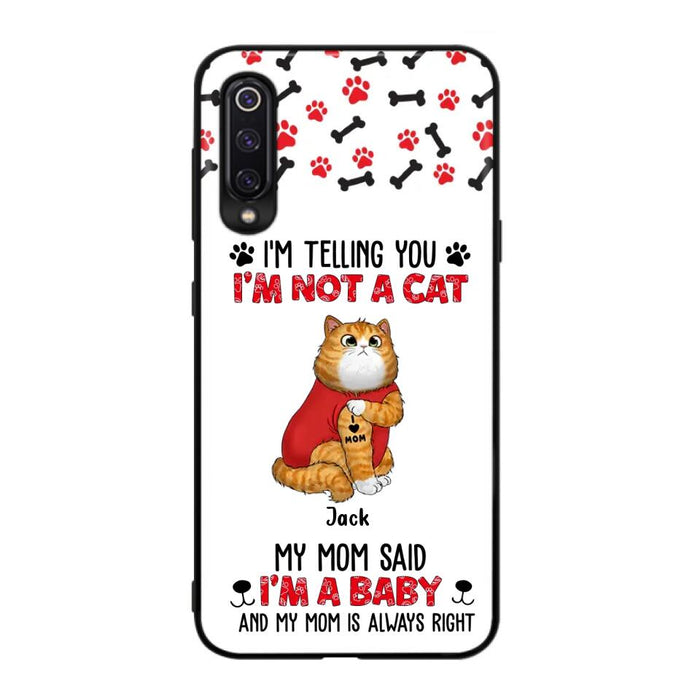 Personalized Dog/Cat Phone Case - Up to 4 Pets - Birthday, Loving Gift For Cat & Dog Lover, Pet Mom, Pet Dad - My Mom Said I'm A Baby - Case For Xiaomi/ Oppo/ Huawei