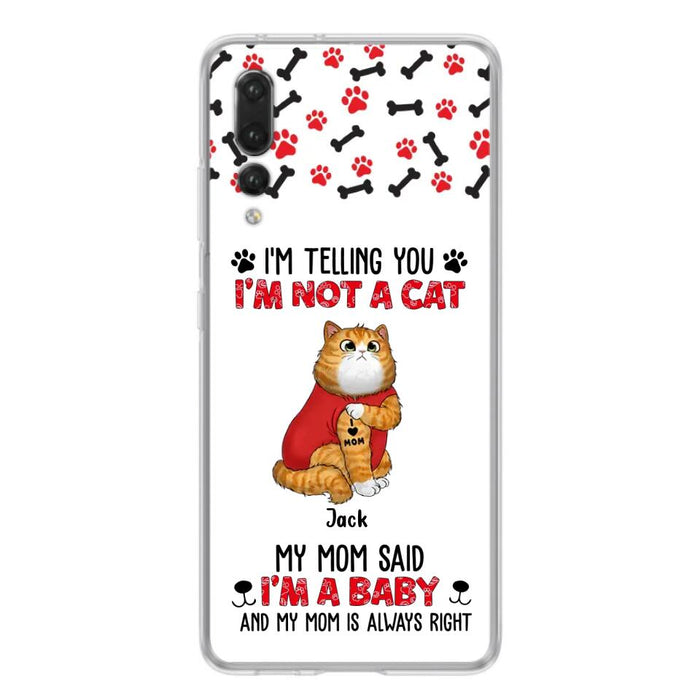 Personalized Dog/Cat Phone Case - Up to 4 Pets - Birthday, Loving Gift For Cat & Dog Lover, Pet Mom, Pet Dad - My Mom Said I'm A Baby - Case For Xiaomi/ Oppo/ Huawei