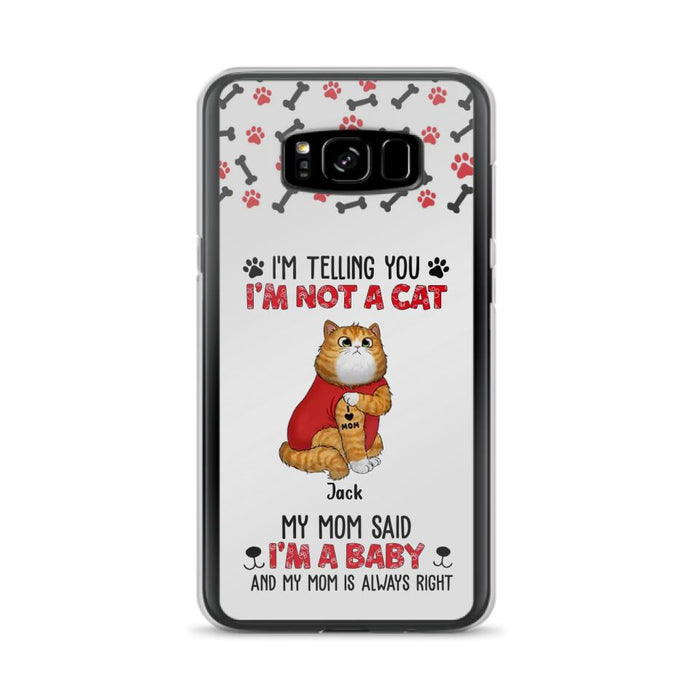 Personalized Dog/Cat Phone Case - Up to 4 Pets - Birthday, Loving Gift For Cat & Dog Lover, Pet Owner, Pet Mom, Pet Dad - My Mom Said I'm A Baby - Case For iPhone And Samsung