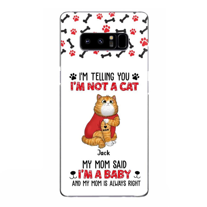 Personalized Dog/Cat Phone Case - Up to 4 Pets - Birthday, Loving Gift For Cat & Dog Lover, Pet Owner, Pet Mom, Pet Dad - My Mom Said I'm A Baby - Case For iPhone And Samsung