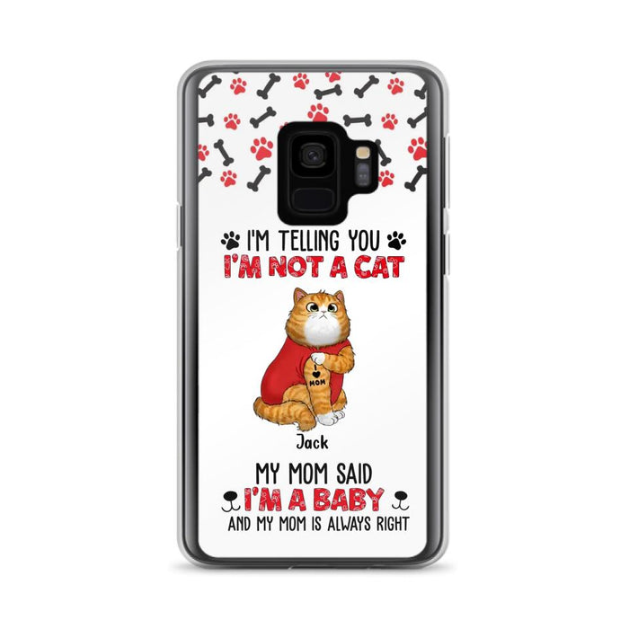 Personalized Dog/Cat Phone Case - Up to 4 Pets - Birthday, Loving Gift For Cat & Dog Lover, Pet Owner, Pet Mom, Pet Dad - My Mom Said I'm A Baby - Case For iPhone And Samsung