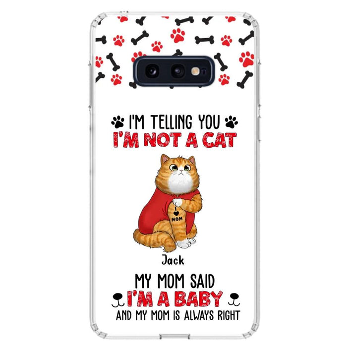 Personalized Dog/Cat Phone Case - Up to 4 Pets - Birthday, Loving Gift For Cat & Dog Lover, Pet Owner, Pet Mom, Pet Dad - My Mom Said I'm A Baby - Case For iPhone And Samsung