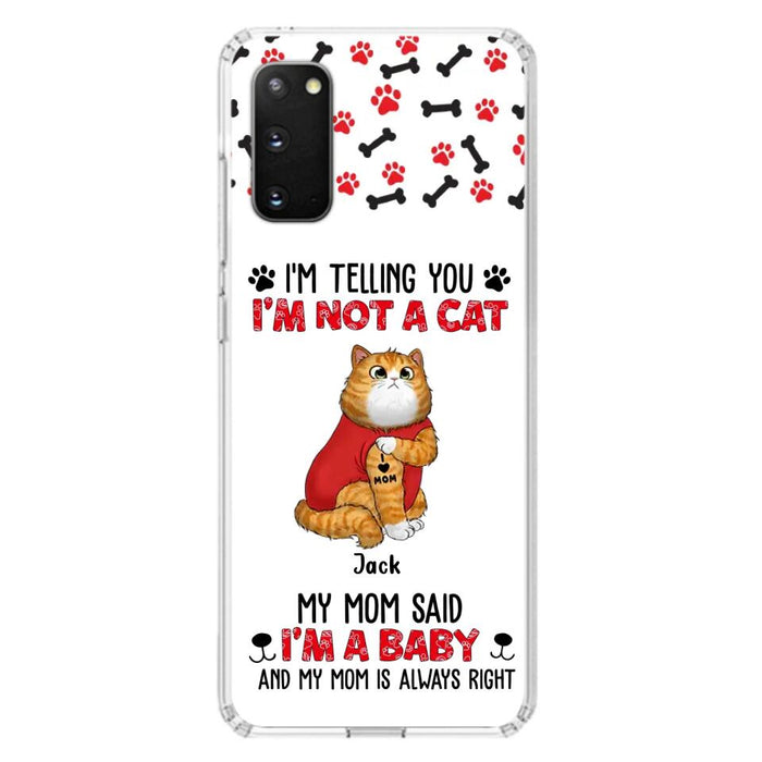 Personalized Dog/Cat Phone Case - Up to 4 Pets - Birthday, Loving Gift For Cat & Dog Lover, Pet Owner, Pet Mom, Pet Dad - My Mom Said I'm A Baby - Case For iPhone And Samsung