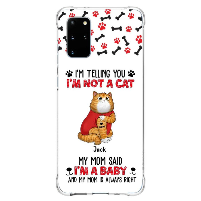 Personalized Dog/Cat Phone Case - Up to 4 Pets - Birthday, Loving Gift For Cat & Dog Lover, Pet Owner, Pet Mom, Pet Dad - My Mom Said I'm A Baby - Case For iPhone And Samsung