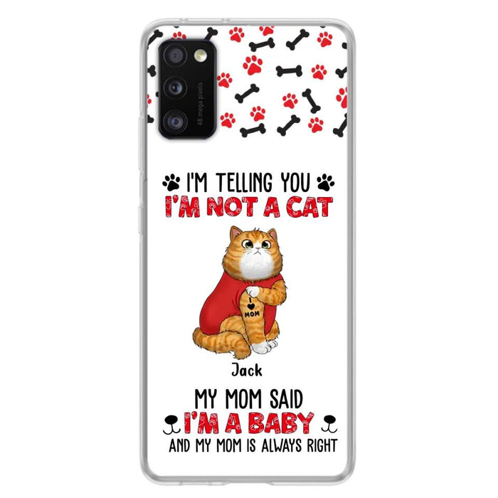 Personalized Dog/Cat Phone Case - Up to 4 Pets - Birthday, Loving Gift For Cat & Dog Lover, Pet Owner, Pet Mom, Pet Dad - My Mom Said I'm A Baby - Case For iPhone And Samsung