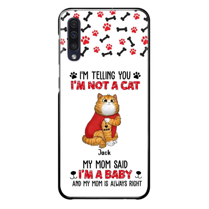 Personalized Dog/Cat Phone Case - Up to 4 Pets - Birthday, Loving Gift For Cat & Dog Lover, Pet Owner, Pet Mom, Pet Dad - My Mom Said I'm A Baby - Case For iPhone And Samsung
