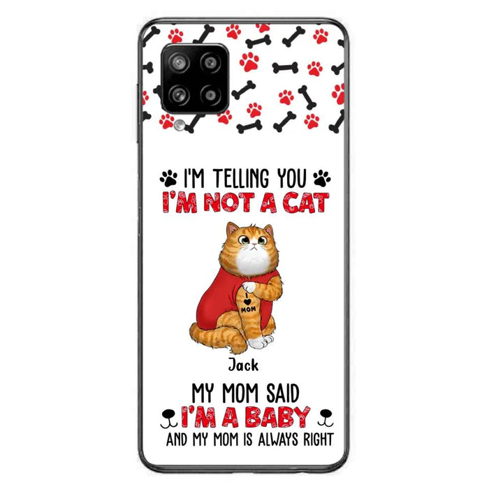 Personalized Dog/Cat Phone Case - Up to 4 Pets - Birthday, Loving Gift For Cat & Dog Lover, Pet Owner, Pet Mom, Pet Dad - My Mom Said I'm A Baby - Case For iPhone And Samsung