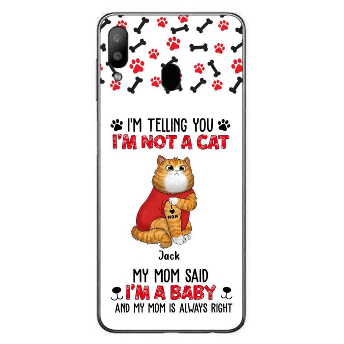 Personalized Dog/Cat Phone Case - Up to 4 Pets - Birthday, Loving Gift For Cat & Dog Lover, Pet Owner, Pet Mom, Pet Dad - My Mom Said I'm A Baby - Case For iPhone And Samsung