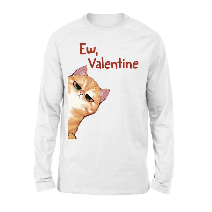 Personalized Valentine Dog/Cat T-shirt/Long Sleeve/Sweatshirt/Hoodie - Up to 4 Pets - Valentine's Day Gift For Cat & Dog Lover, Pet Owner - Ew, Valentine