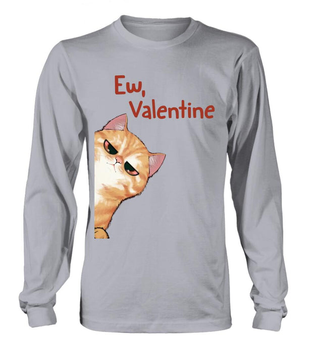 Personalized Valentine Dog/Cat T-shirt/Long Sleeve/Sweatshirt/Hoodie - Up to 4 Pets - Valentine's Day Gift For Cat & Dog Lover, Pet Owner - Ew, Valentine