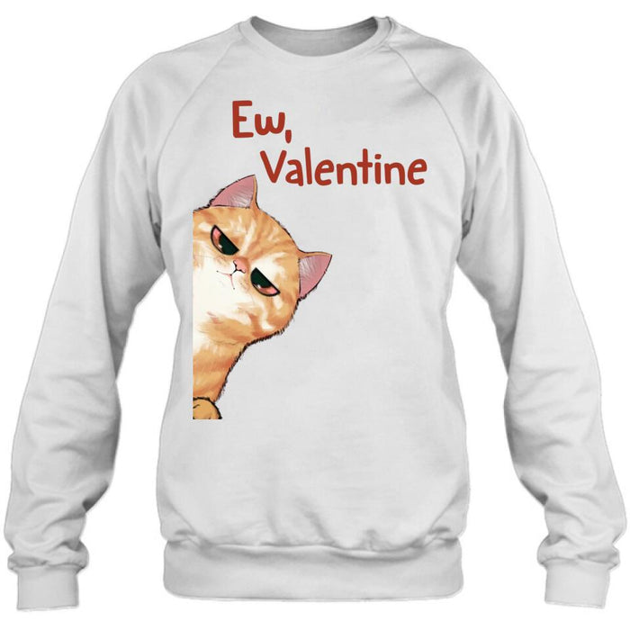 Personalized Valentine Dog/Cat T-shirt/Long Sleeve/Sweatshirt/Hoodie - Up to 4 Pets - Valentine's Day Gift For Cat & Dog Lover, Pet Owner - Ew, Valentine