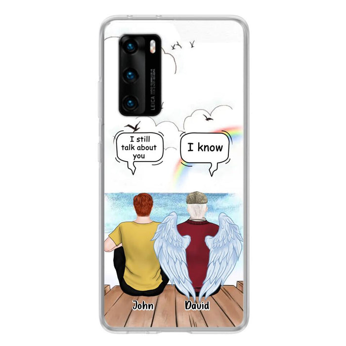 Custom Personalized Memorial Family Phone Case - Memorial Gift For Family Members - I Still Talk About You - Case For Xiaomi, Oppo And Huawei