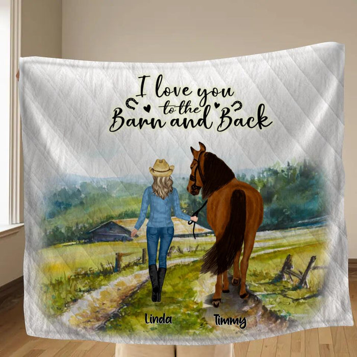 Personalized Horse Girl Quilt/Fleece Blanket - Up to 7 Horses - Best Gift For Horse Lover - I Love You To The Barn and Back