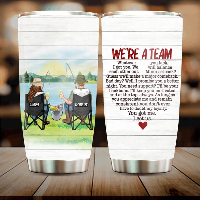 Personalized Fishing Couple Tumbler - Gift Idea For Couple/Fishing Lovers - We're A Team