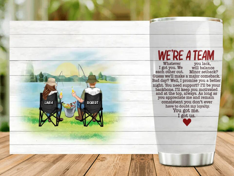 Personalized Fishing Couple Tumbler - Gift Idea For Couple/Fishing Lovers - We're A Team