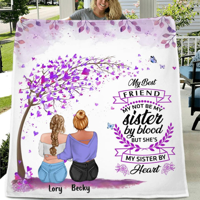 Personalized Best Friend Quilt/Fleece Throw Blanket - Gift Idea For Besties/Friends - My Best Friend May Not Be My Sister By Blood But She's My Sister By Heart