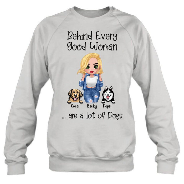 Personalized Pet Mom T-Shirt/Long Sleeve/Sweatshirt/Hoodie - Up to 6 Pets - Gift Idea For Dog/Cat Lover - Behind Every Good Woman Are A Lot Of Dogs