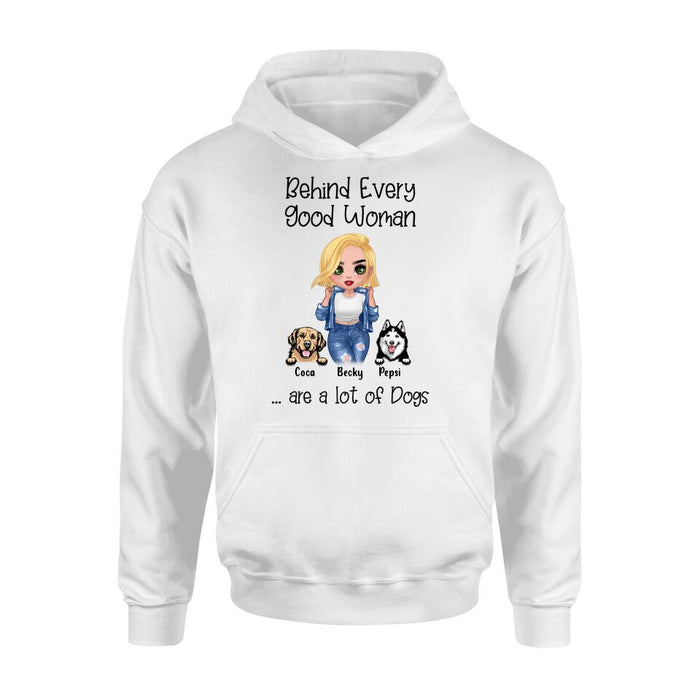 Personalized Pet Mom T-Shirt/Long Sleeve/Sweatshirt/Hoodie - Up to 6 Pets - Gift Idea For Dog/Cat Lover - Behind Every Good Woman Are A Lot Of Dogs
