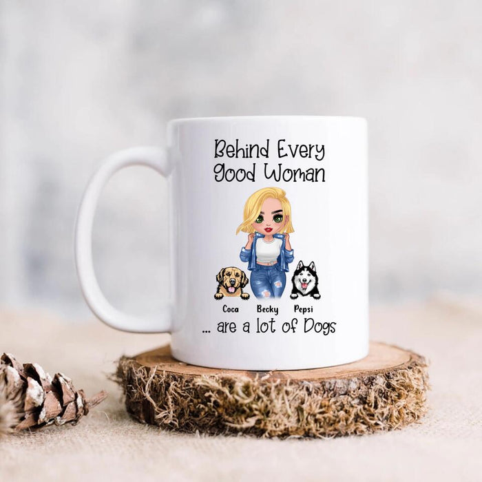 Personalized Pet Mom Coffee Mug - Up to 6 Pets - Gift Idea For Dog/Cat Lover - Behind Every Good Woman Are A Lot Of Dogs