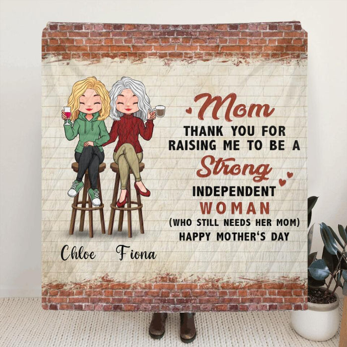 Personalized Mother Fleece Throw Blanket/Quilt - Mother's Day Gift Idea From Daughter - Still Need Mom