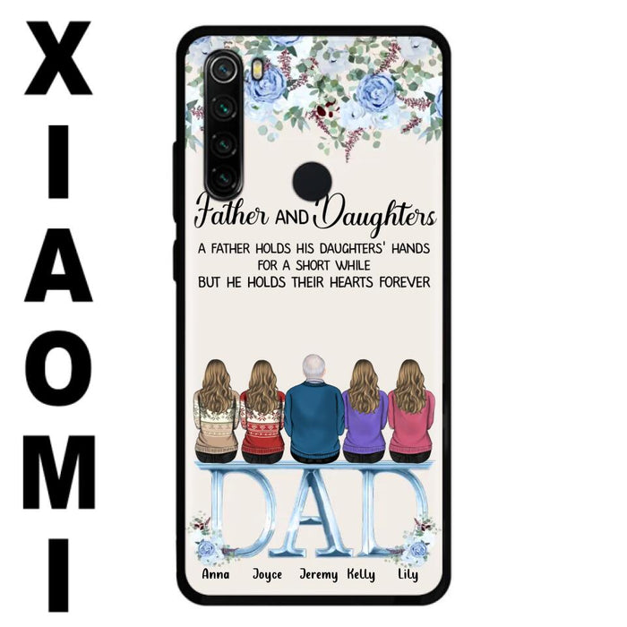 Personalized Father Phone Case - Up to 5 People - Father's Day Gift Idea For Father - Father & Daughters A Father Holds His Daughters Hands For A Short While - Case for Xiaomi/Huawei/Oppo