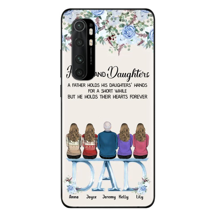Personalized Father Phone Case - Up to 5 People - Father's Day Gift Idea For Father - Father & Daughters A Father Holds His Daughters Hands For A Short While - Case for Xiaomi/Huawei/Oppo
