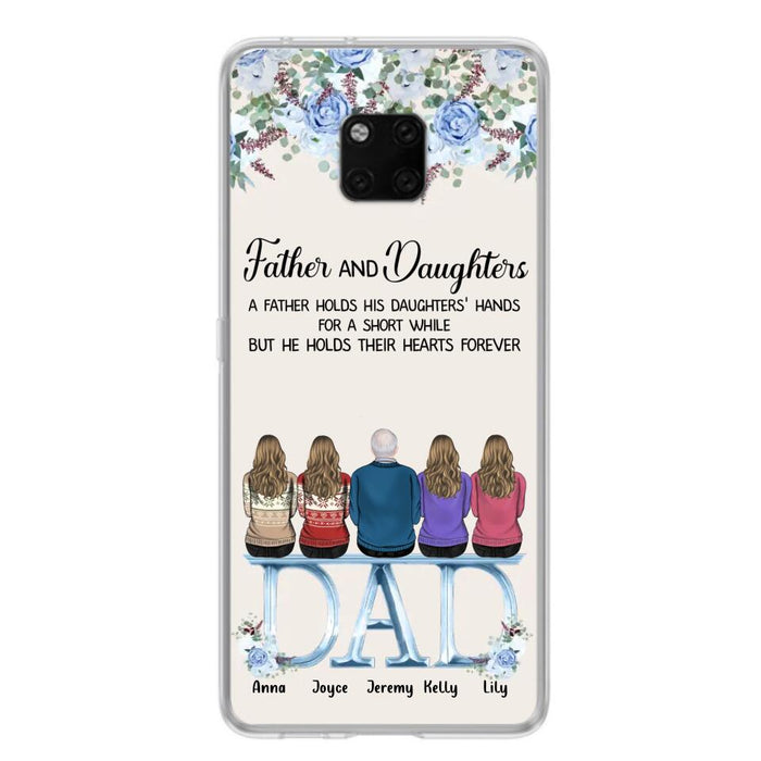 Personalized Father Phone Case - Up to 5 People - Father's Day Gift Idea For Father - Father & Daughters A Father Holds His Daughters Hands For A Short While - Case for Xiaomi/Huawei/Oppo