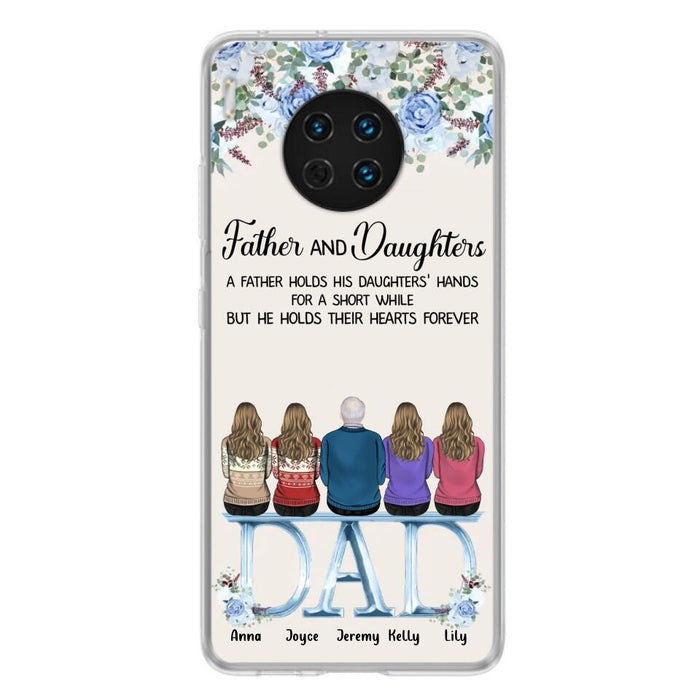 Personalized Father Phone Case - Up to 5 People - Father's Day Gift Idea For Father - Father & Daughters A Father Holds His Daughters Hands For A Short While - Case for Xiaomi/Huawei/Oppo