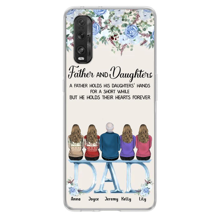Personalized Father Phone Case - Up to 5 People - Father's Day Gift Idea For Father - Father & Daughters A Father Holds His Daughters Hands For A Short While - Case for Xiaomi/Huawei/Oppo