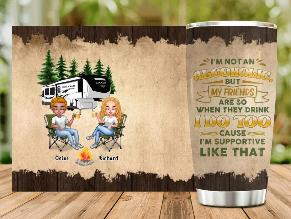 Personalized Camping Friends Tumbler - Up to 7 People - Gift Idea For Friends/Camping Lovers - I'm Not An Alcoholic