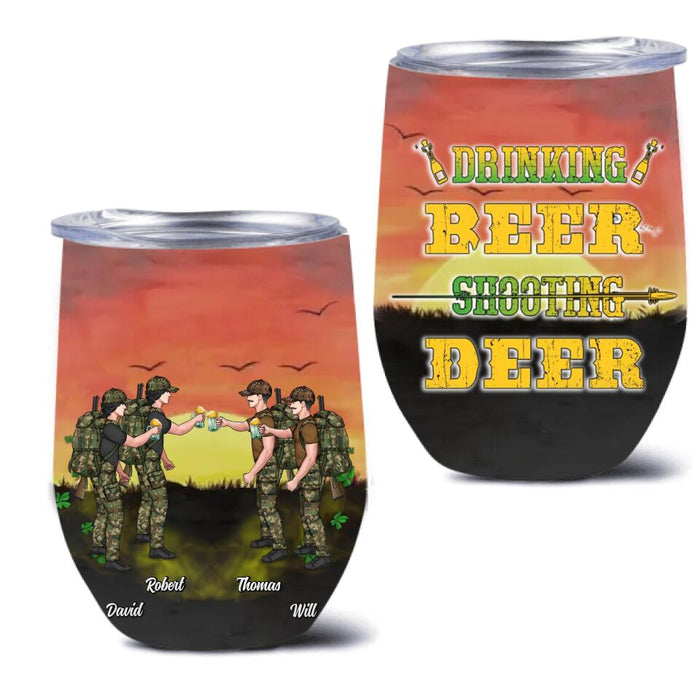 Personalized Hunting Friends Drinking Wine Tumbler - Up to 4 People - St Patrick's Day Gift For Friends/Couple/Drinking/Hunting Lovers - Drinking Beer Shooting Deer