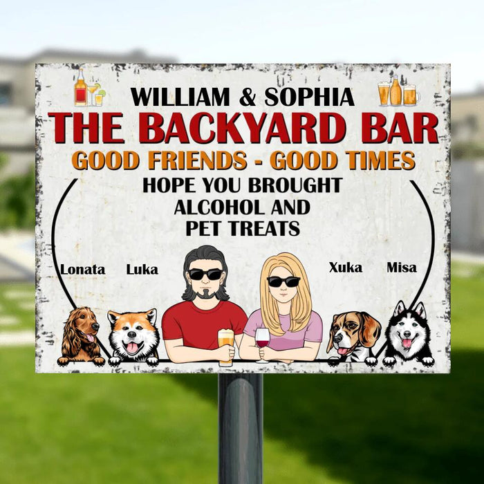 Personalized Couple Backyard Bar Metal Sign - Gift Idea For Couple/Dog/Cat Lover - Up to 4 Pets - Hope You Brought Alcohol And Pet Treats