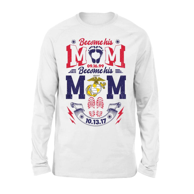 Custom Personalized Veteran's Mom T-shirt/ Long Sleeve/ Sweatshirt/ Hoodie - Gift Idea For Mother's Day/ Veteran - Become His Mom
