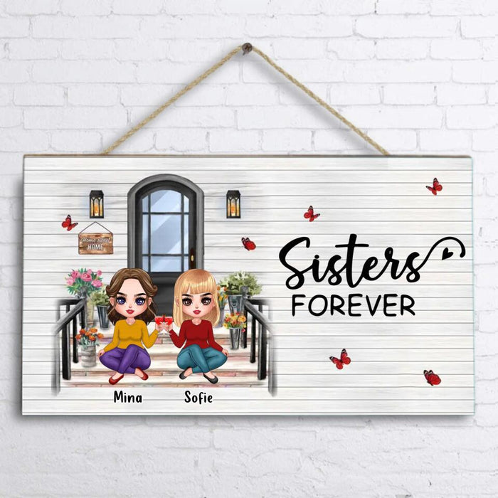 Personalized Besties Sisters Front Porch Wooden Sign - Up to 5 Women - Gift Idea For Friends/Besties/Sisters - Sisters Forever