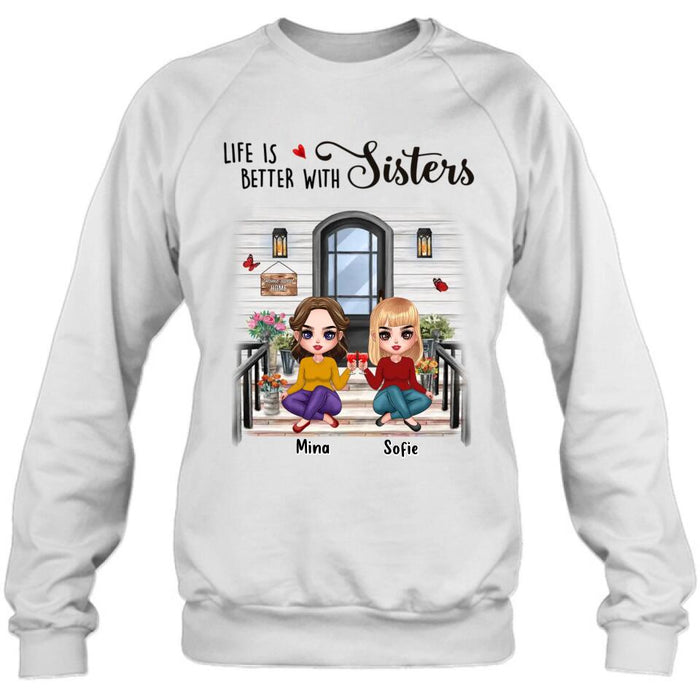 Personalized Besties Front Porch T-shirt/Long Sleeve/Sweatshirt/Hoodie - Up to 5 Women - Gift Idea For Friends/Besties/Sisters - Life Is Better With Sisters