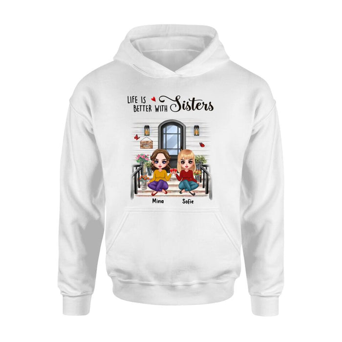 Personalized Besties Front Porch T-shirt/Long Sleeve/Sweatshirt/Hoodie - Up to 5 Women - Gift Idea For Friends/Besties/Sisters - Life Is Better With Sisters