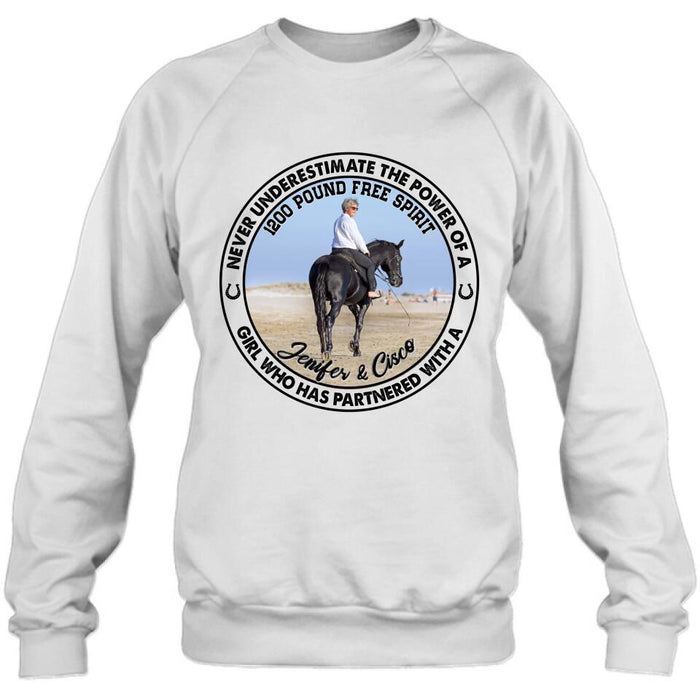 Personalized Horse Girl T-shirt/Long Sleeve/Sweatshirt/Hoodie - Gift Idea For Horse Lover - Never Underestimate The Power Of A Girl Who Has Partnered With A 1200 Pound Free Spirit